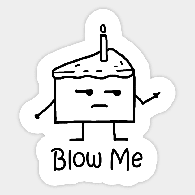 Blow Me Sticker by PelicanAndWolf